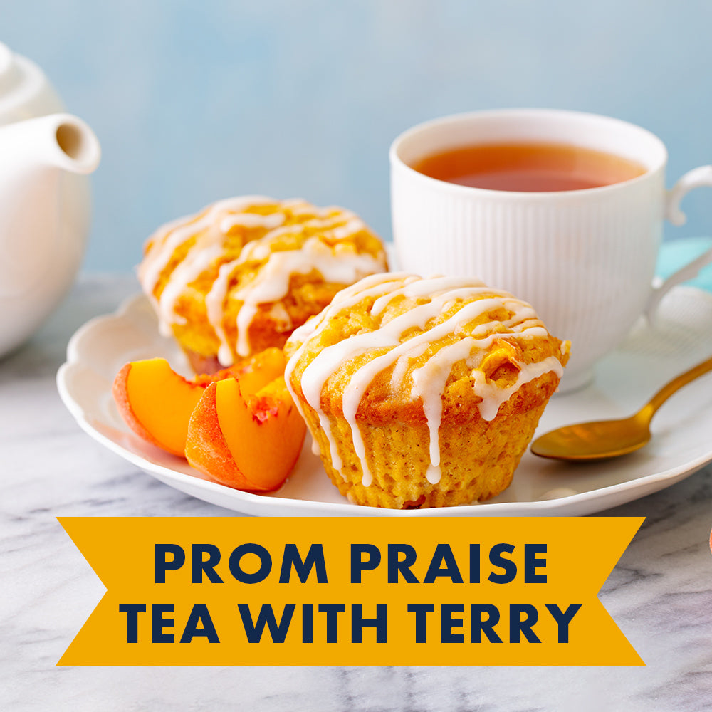 Prom Praise Tea with Terry